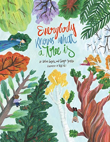 Cover of Everybody Knows What a Tree Is