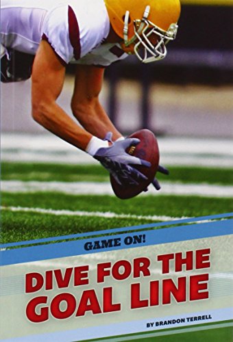 Cover of Dive for the Goal Line