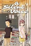 A Silent Voice, Volume 1: Learning to Listen