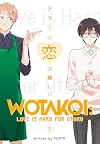 Wotakoi: Love Is Hard for Otaku, Vol. 3: Summer Romance for Nerds