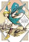 Witch Hat Atelier, Vol. 1: A Touch of Magic