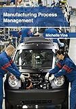 Manufacturing Process Management