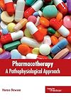 Pharmacotherapy: A Pathophysiological Approach