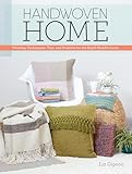 Handwoven Home Weaving Techniques Tips And Projects For The Rigidheddle Loom
