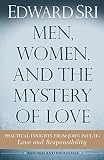 Book cover for “Men, Women, and the Mystery of Love”