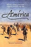 América: The Epic Story of Spanish North America, 1493-1898