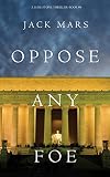 Oppose Any Foe