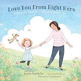 Love You From Right Here A Keepsake Book For Children In Foster Care
