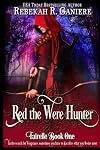 Red the Were Hunter (Fairelle, #1)