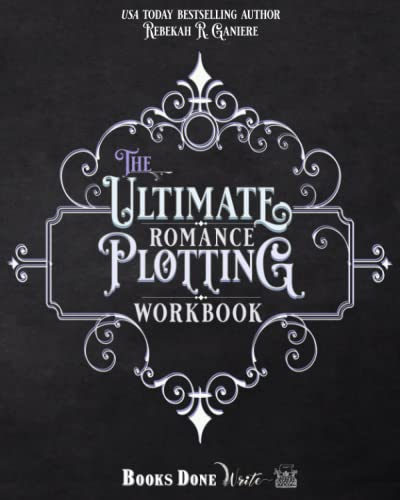 The Ultimate Romance Plotting Workbook book cover