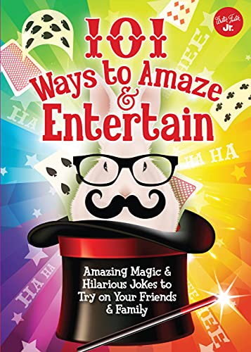 Cover of 101 ways to amaze & entertain