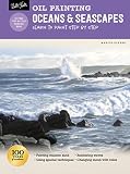 Oil Painting Oceans Seascapes Learn To Paint Step By Step How To Draw Paint