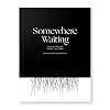 Somewhere Waiting: Song of Myself (Obvious State Classics Collection)