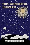 This Wonderful Universe (Yesterday's Classics)