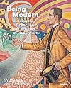 Being Modern: Building the Collection of The Museum of Modern Art