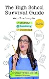 The High School Survival Guide Your Roadmap To Studying Socializing Succeeding Graduation Gift Gift For Teenage Girl