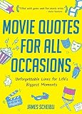Movie Quotes For All Occasions Unforgettable Lines For Lifes Biggest Moments Book For Toasts Movie Quotes Book Gag Gift For Men Movie Lover Gift 50th Birthday Gift Men