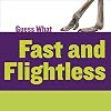Fast and Flightless: Ostrich (Guess What)