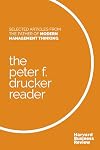 The Peter F. Drucker Reader: Selected Articles from the Father of Modern Management Thinking
