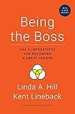 Being The Boss With A New Preface The 3 Imperatives For Becoming A Great Leader