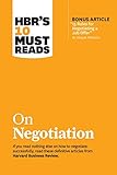 Hbrs 10 Must Reads On Negotiation