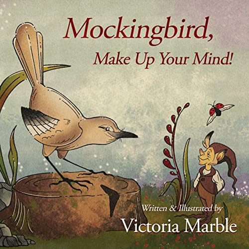 Cover of Mockingbird Make Up Your Mind