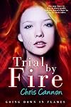 Trial by Fire