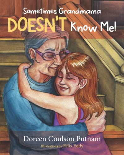 Cover of Sometimes Grandmama Doesn't Know Me!