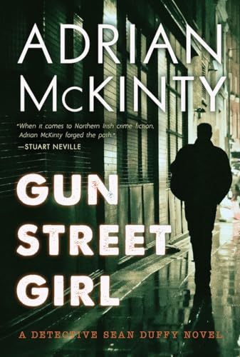 Gun Street Girl: A Detective Sean Duffy Novel