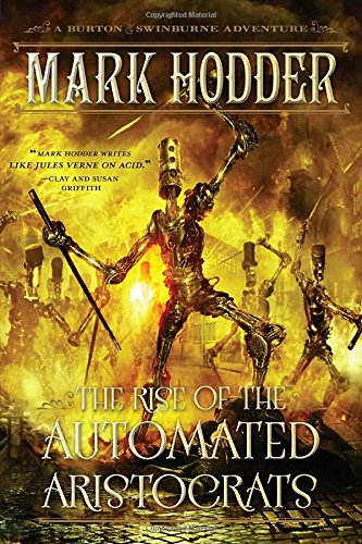 The Rise of the Automated Aristocrats book cover
