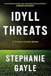 Idyll Threats: A Thomas Lynch Novel