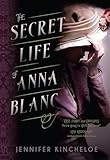 The Secret Life Of Anna Blanc