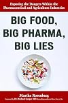 Big Food, Big Pharma, Big Lies