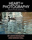 Heart Of Photography Further Explorations In Nalanda Miksang Photography