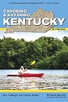 Canoeing & Kayaking Kentucky (Canoe and Kayak Series)