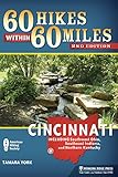 60 Hikes Within 60 Miles Cincinnati Including Southwest Ohio Southeast Indiana And Northern Kentucky