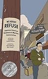 We Hereby Refuse Japanese American Acts Of Resistance During World War Ii
