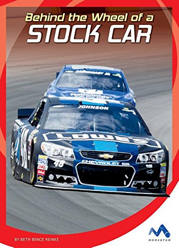 Cover of Behind the Wheel of a Stock Car