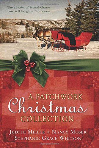 A Patchwork Christmas Collection (With: Judith Miller McCoy,Stephanie Grace Whitson) cover