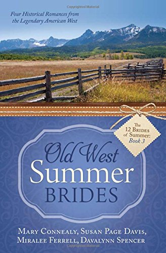 Old West Summer Brides (By: Susan Page Davis,Mary Connealy,Miralee Ferrell,Davalynn Spencer) cover