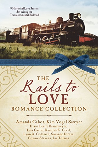 The Rails to Love Romance Collection cover
