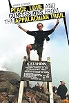 Peace, love, and confessions from the Appalachian Trail