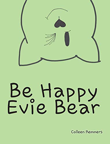 Cover of Be Happy Evie Bear