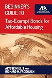 Beginners Guide To Taxexempt Bonds For Affordable Housing