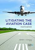 Litigating The Aviation Case