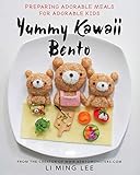Yummy Kawaii Bento Preparing Adorable Meals For Adorable Kids