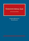 Constitutional Law (University Casebook Series)