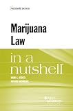 Marijuana Law In A Nutshell Nutshells