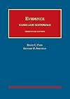 Evidence, Cases and Materials (University Casebook Series)