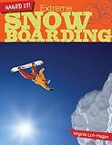 Extreme Snowboarding Nailed It